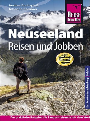 cover image of Reise Know-How Reiseführer Neuseeland--Reisen & Jobben mit dem Working Holiday Visum